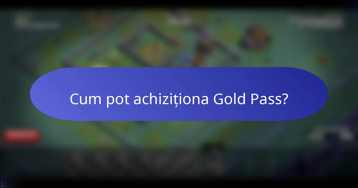 Cum pot achiziționa Gold Pass?