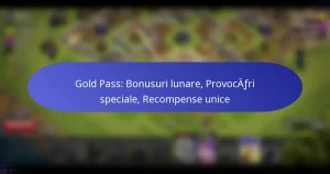 Read more about the article Gold Pass: Bonusuri lunare, Provocări speciale, Recompense unice